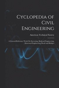 bokomslag Cyclopedia of Civil Engineering