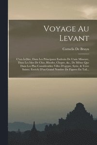 bokomslag Voyage Au Levant