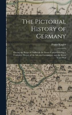 bokomslag The Pictorial History of Germany