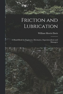 bokomslag Friction and Lubrication