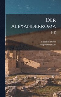 bokomslag Der Alexanderroman;
