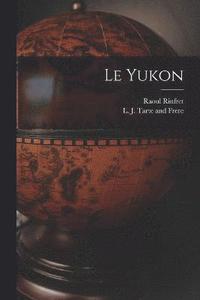bokomslag Le Yukon