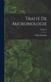 bokomslag Trait de microbiologie; Volume 2