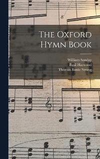 bokomslag The Oxford Hymn Book