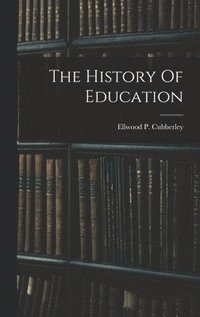 bokomslag The History Of Education