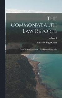 bokomslag The Commonwealth Law Reports