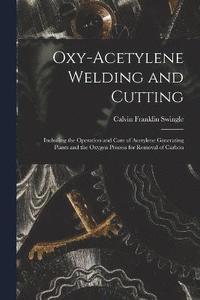bokomslag Oxy-Acetylene Welding and Cutting