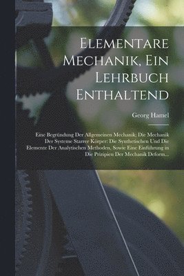 bokomslag Elementare Mechanik, Ein Lehrbuch Enthaltend