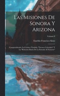 bokomslag Las misiones de Sonora y Arizona
