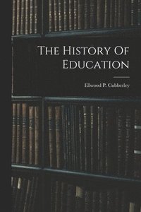 bokomslag The History Of Education