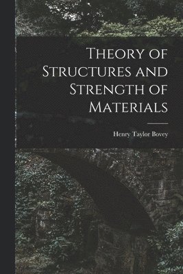 bokomslag Theory of Structures and Strength of Materials