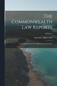 bokomslag The Commonwealth Law Reports