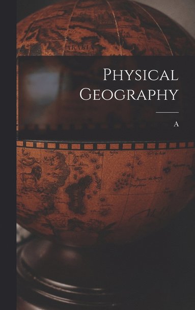 bokomslag Physical Geography