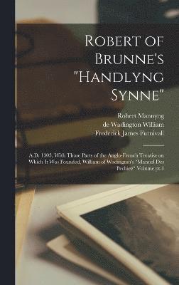 bokomslag Robert of Brunne's "Handlyng Synne"