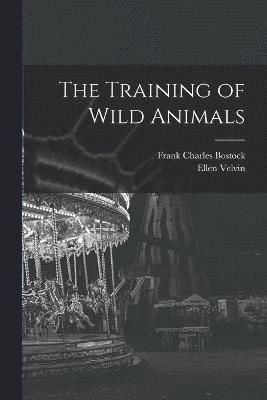 The Training of Wild Animals 1