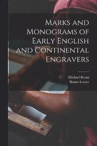 bokomslag Marks and Monograms of Early English and Continental Engravers