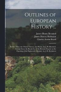 bokomslag Outlines of European History ...