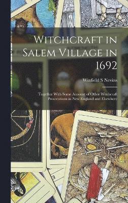 Witchcraft in Salem Village in 1692 1