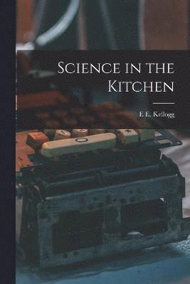 Science in the Kitchen 1