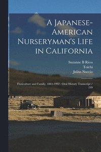 bokomslag A Japanese-American Nurseryman's Life in California