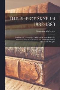 bokomslag The Isle of Skye in 1882-1883