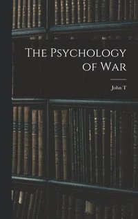 bokomslag The Psychology of War