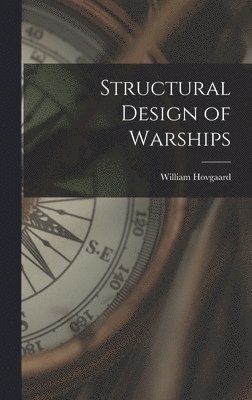 bokomslag Structural Design of Warships