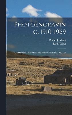 Photoengraving, 1910-1969 1