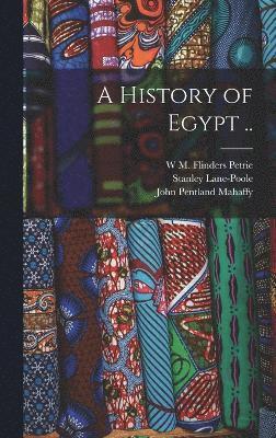 bokomslag A History of Egypt ..