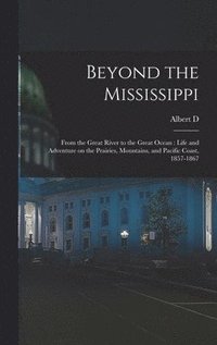 bokomslag Beyond the Mississippi