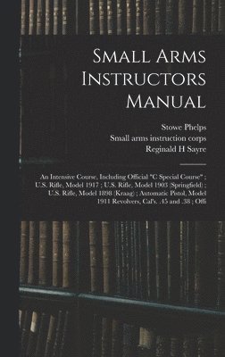 bokomslag Small Arms Instructors Manual