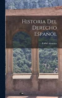 bokomslag Historia del derecho español
