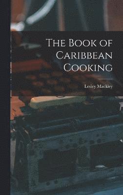 Book of Caribbean Cooking 1