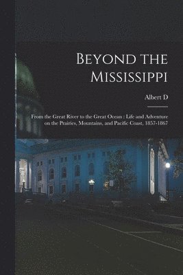 Beyond the Mississippi 1