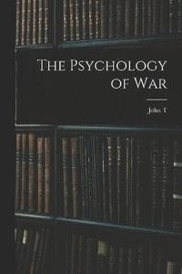 bokomslag The Psychology of War