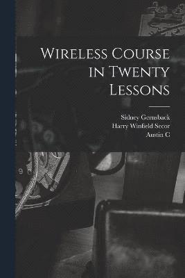 bokomslag Wireless Course in Twenty Lessons