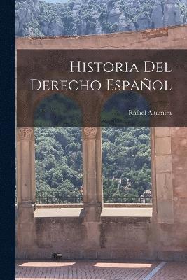 bokomslag Historia del derecho espaol