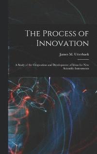 bokomslag The Process of Innovation
