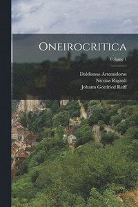 bokomslag Oneirocritica; Volume 1