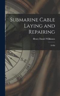 bokomslag Submarine Cable Laying and Repairing