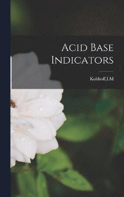 Acid Base Indicators 1