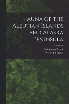 Fauna of the Aleutian Islands and Alaska Peninsula 1