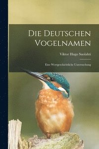 bokomslag Die deutschen Vogelnamen