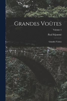 Grandes Voûtes