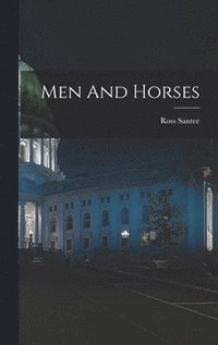 bokomslag Men And Horses