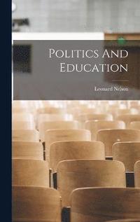 bokomslag Politics And Education