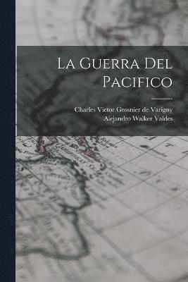 La guerra del Pacifico 1