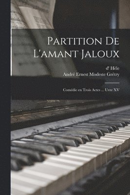 bokomslag Partition de l'amant jaloux