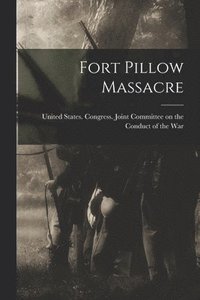 bokomslag Fort Pillow Massacre