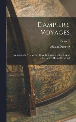 William Dampier - Dampier's Voyages, Inbunden